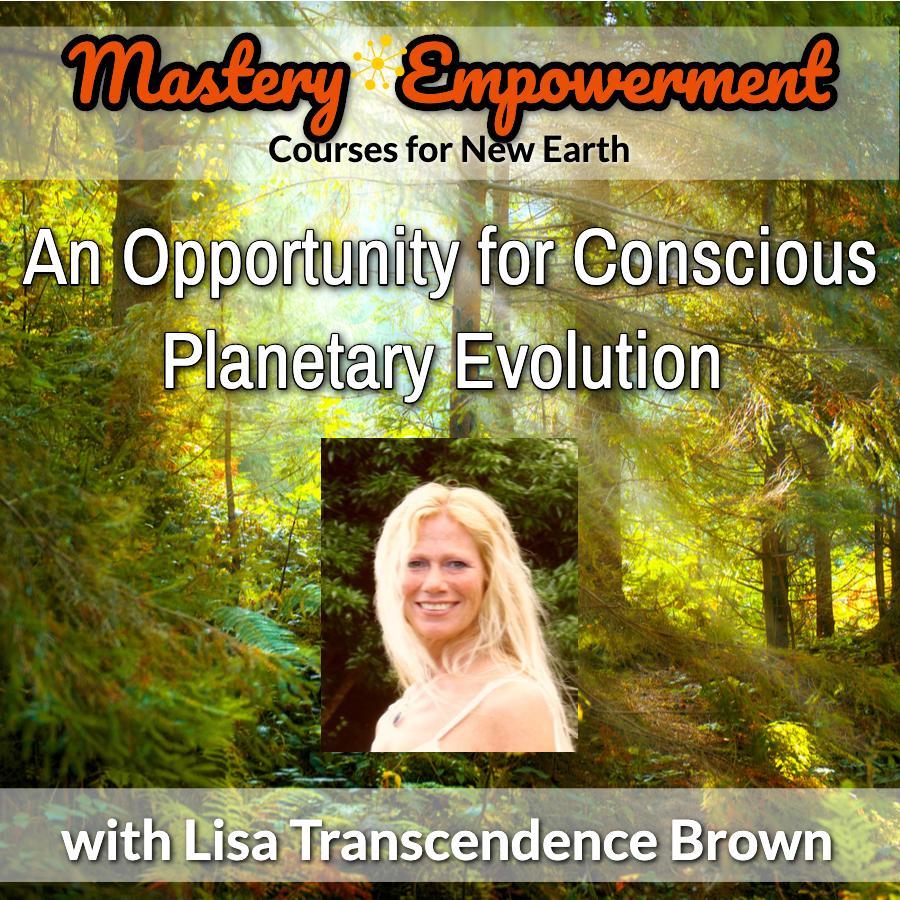 Mastery Empowerment Course: An Opportunity for Conscious Planetary ...